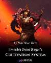 Invincible Divine Dragon’s Cultivation System Invincible Divine Dragon’s Cultivation System