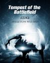 Tempest of the Battlefield Tempest of the Battlefield